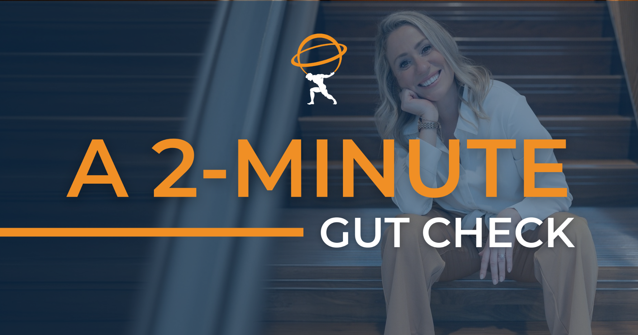 A 2-Minute Gut Check – Featuring Melissa Giller