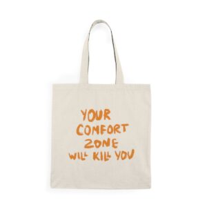 Comfort Kills Tote Bag